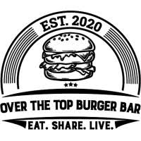Over The Top Burger